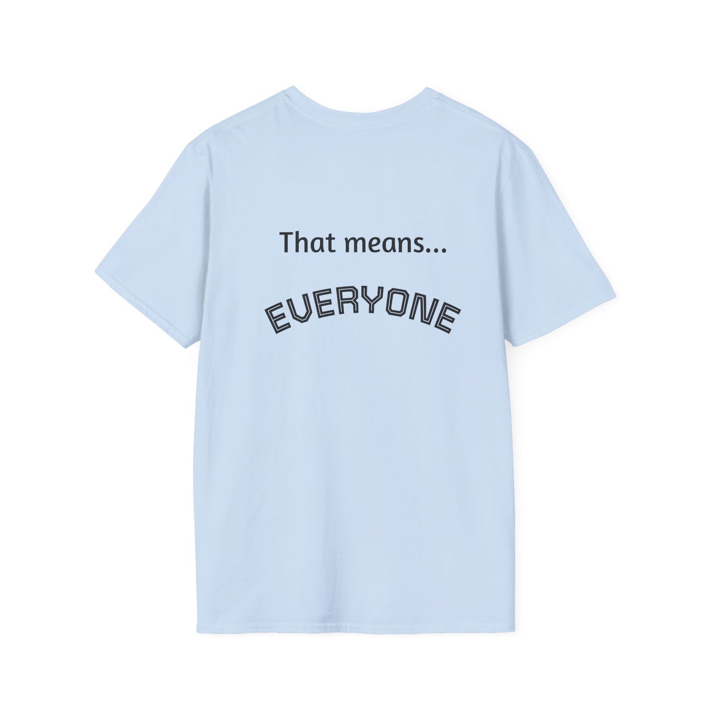 Universal Message T-Shirt